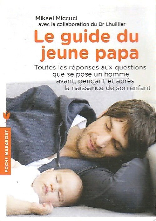 Le guide du jeune papa - Mikaël Micucci - Livre