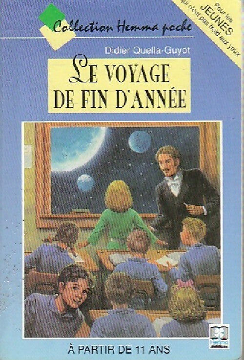 Le voyage de fin d'année - Didier Quella-Guyot - Livre