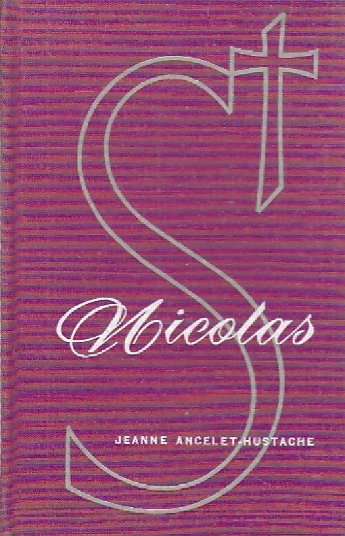 Nicolas - Jeanne Ancelet-Hustache - Livre