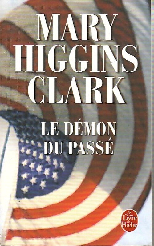 Le démon du passé - Mary Higgins Clark - Livre