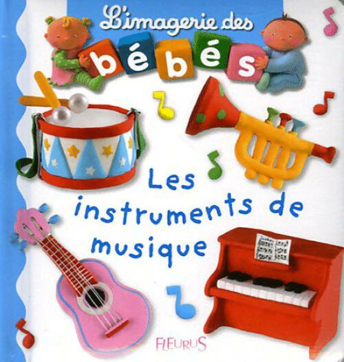 Les instruments de musique - Nathalie Bélineau - Livre