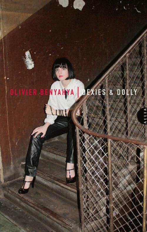 Dexies & Dolly - Olivier Benyahya - Livre