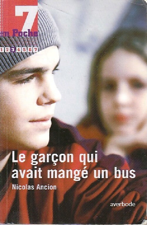 Le garçon qui avait mangé un bus - Nicolas Ancion - Livre