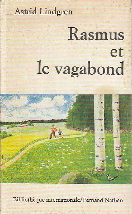 Rasmus et le vagabond - Astrid Lindgren - Livre