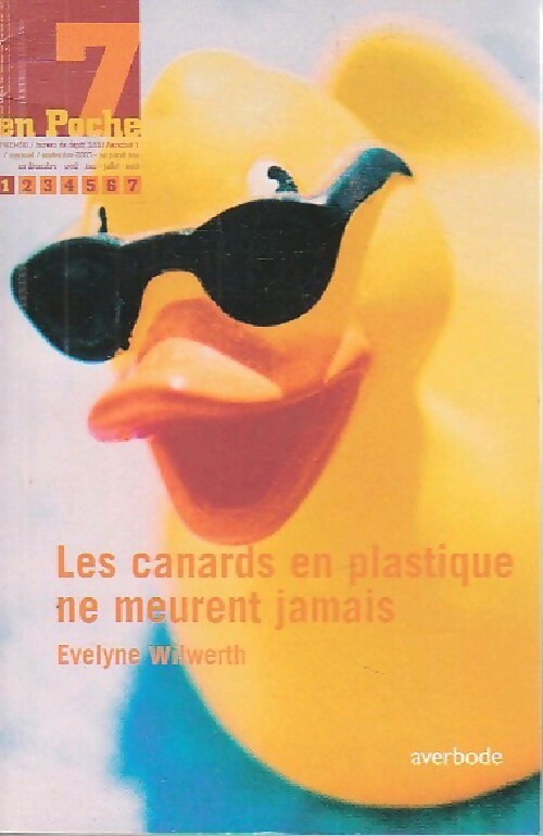 Les canards en plastique ne meurent jamais - Evelyne Wilwerth - Livre
