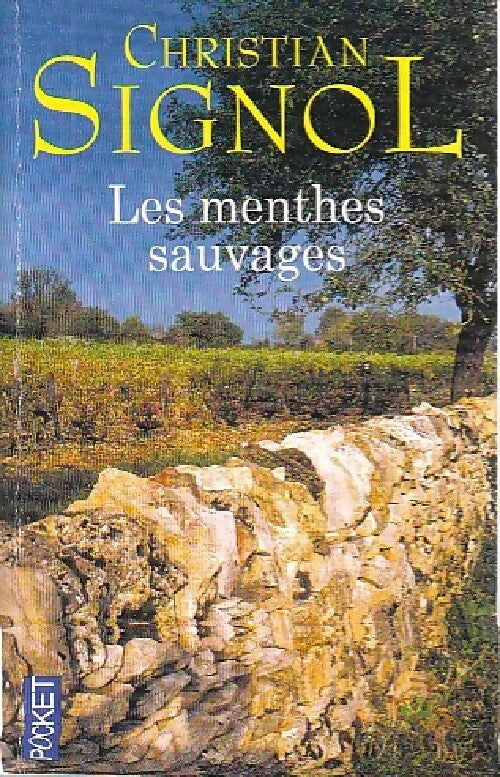 Le pays bleu Tome II : Les menthes sauvages - Christian Signol - Livre