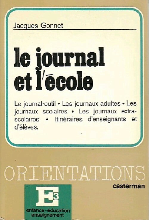 Le journal et l'école - Jacques Gonnet - Livre