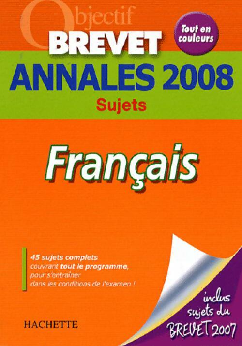 Français Brevet Sujets 2008 - Brigitte Réauté - Livre