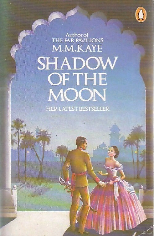 Shadow of the moon - M. M. Kaye - Livre