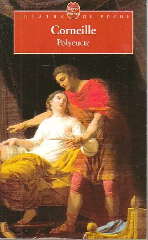 Polyeucte - Pierre Corneille - Livre