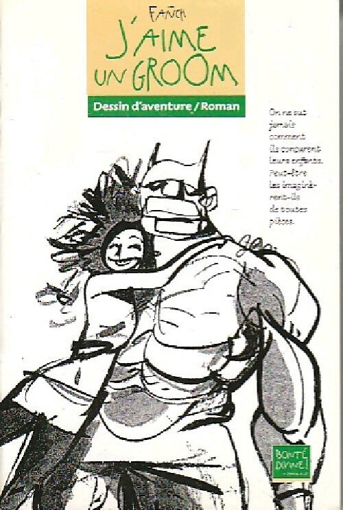 J'aime un groom - Fanch - Livre