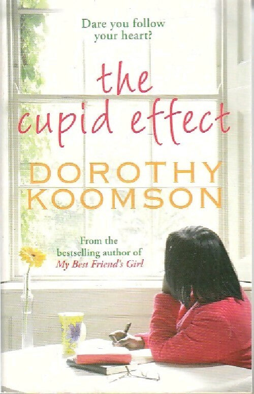 The cupid effect - Dorothy Koomson - Livre