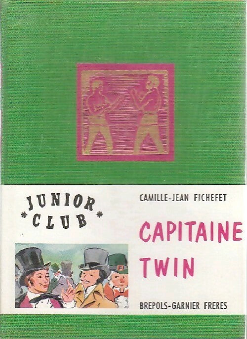 Capitaine Twin - Camille Fichefet - Livre