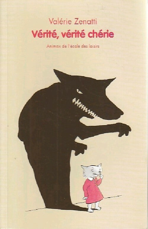 Vérité, vérité chérie - Valérie Zenatti - Livre