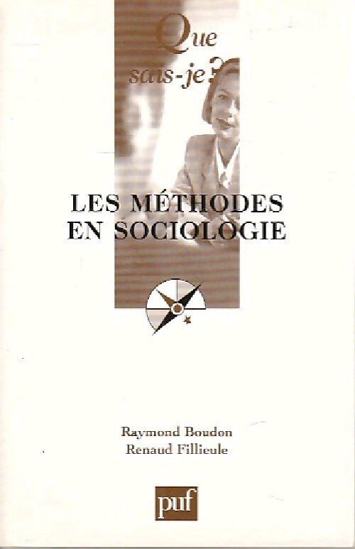 Les méthodes en sociologie - Raymond Boudon - Livre