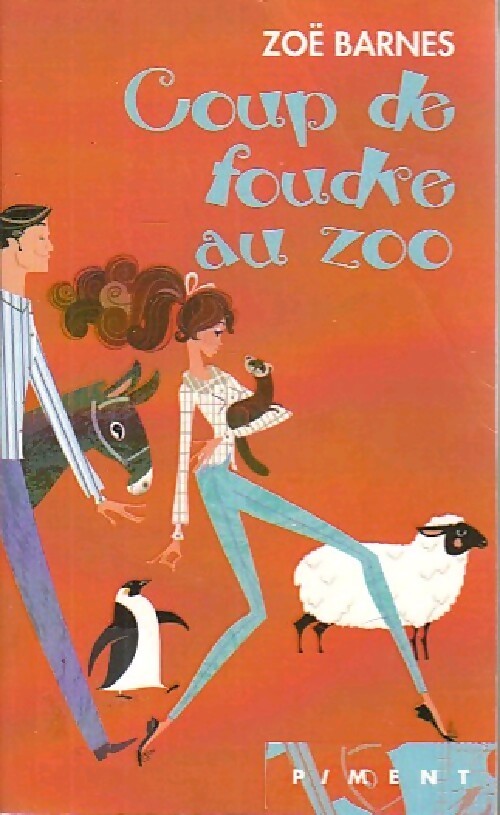 Coup de foudre au zoo - Zoë Barnes - Livre