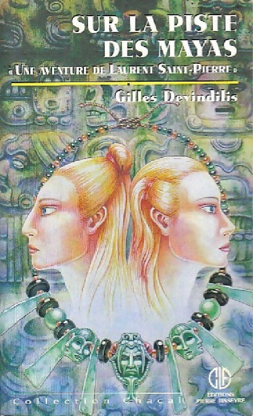 Sur la piste des mayas - Gilles Devindilis - Livre