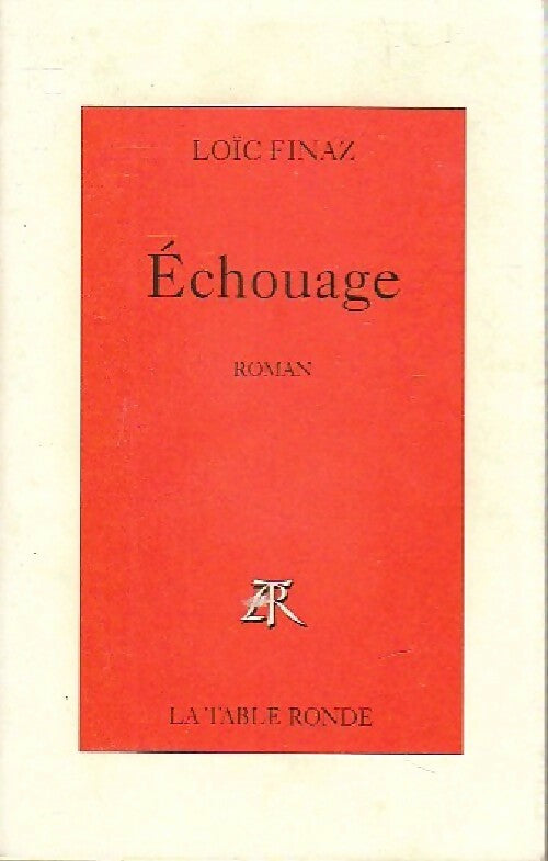 Echouage - Loïc Finaz - Livre