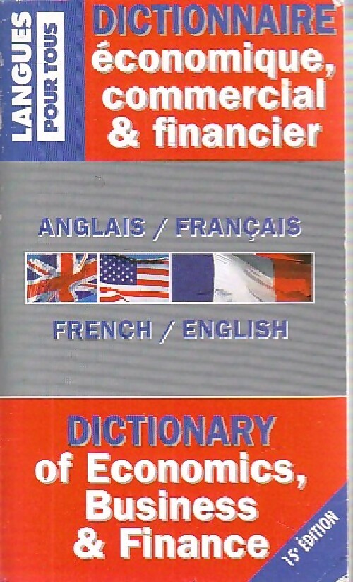 Dictionnaire de l'anglais économique, commercial et financier - Jean-Pierre Berman - Livre