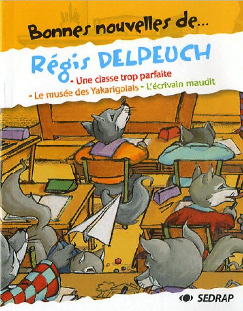 Régis Delpeuch - Régis Delpeuch - Livre