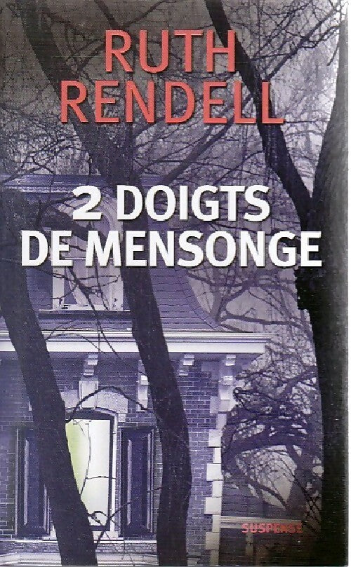 Deux doigts de mensonge - Ruth Rendell - Livre