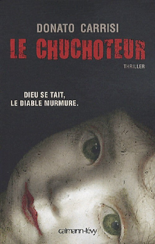 Le chuchoteur - Donato Carrisi - Livre