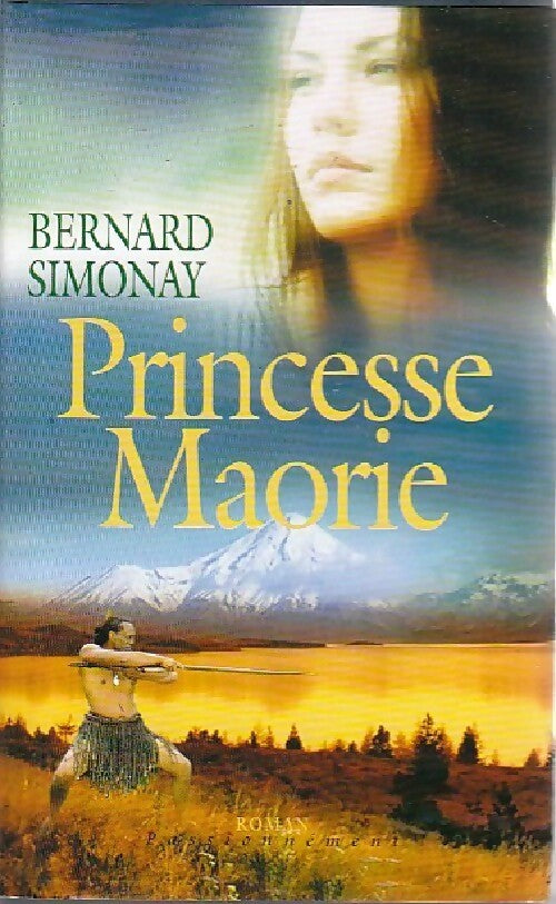 Princesse Maorie - Bernard Simonay - Livre