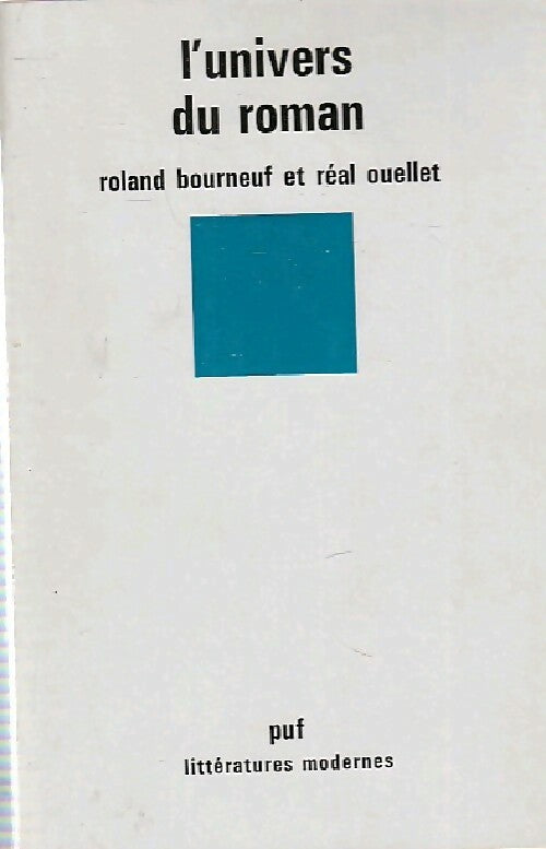 L'univers du roman - Jacques Bourneuf - Livre