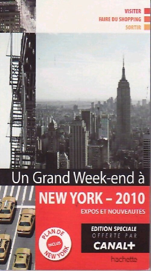 Un grand week-end à New York - Collectif, Thierry Chauvaud, Hélène Firquet, Guides Hachette - Livre