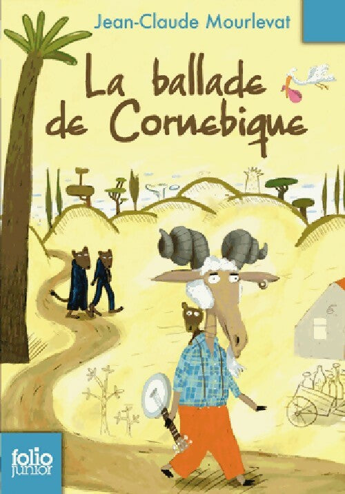 La ballade de Cornebique - Jean-Claude Mourlevat - Livre