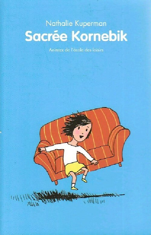 Sacrée Kornebik - Nathalie Kuperman - Livre