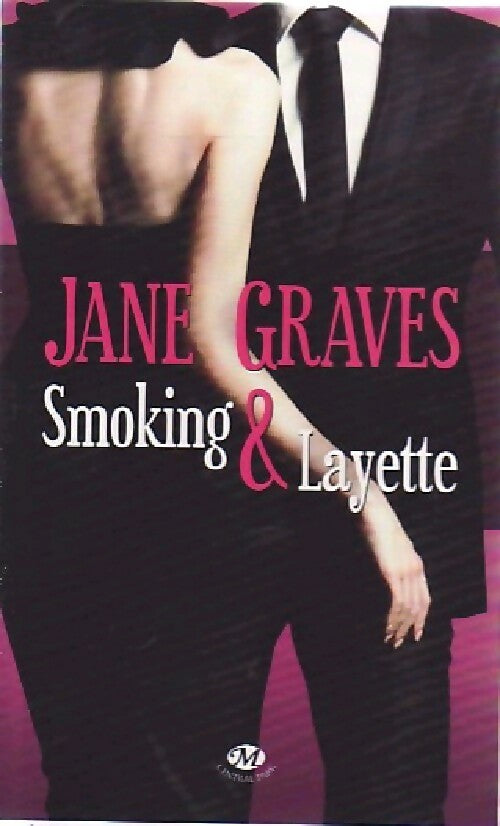Smoking & layette - Jane Graves - Livre