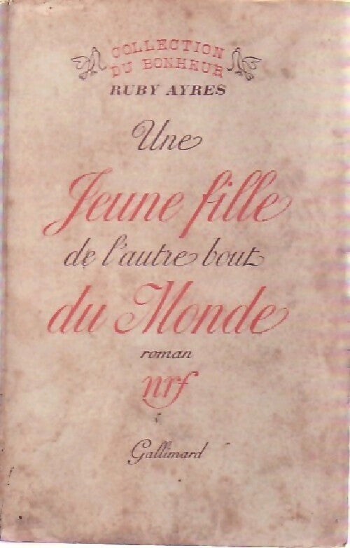 Une jeune fille de l'autre bout du monde - Ruby Ayres - Livre