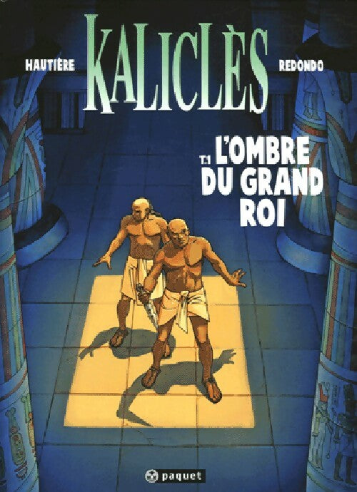 L'ombre du grand roi - Régis Hautière - Livre