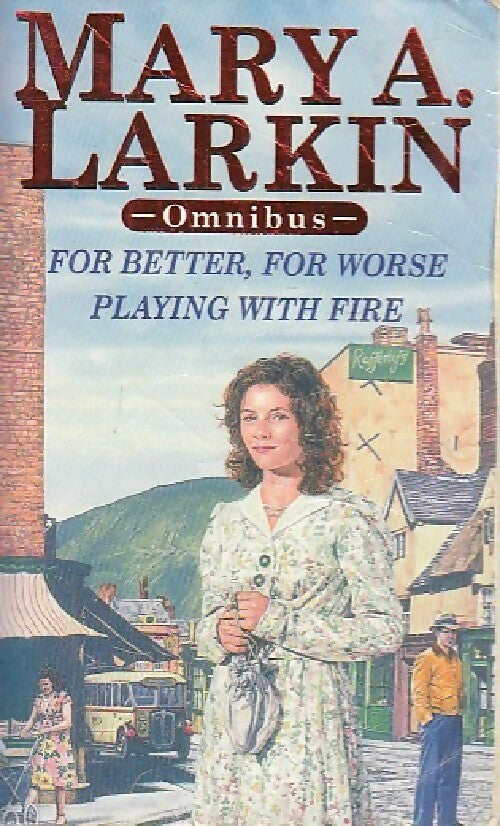 For better for worse / Playing with fire - Mary A. Larkin - Livre