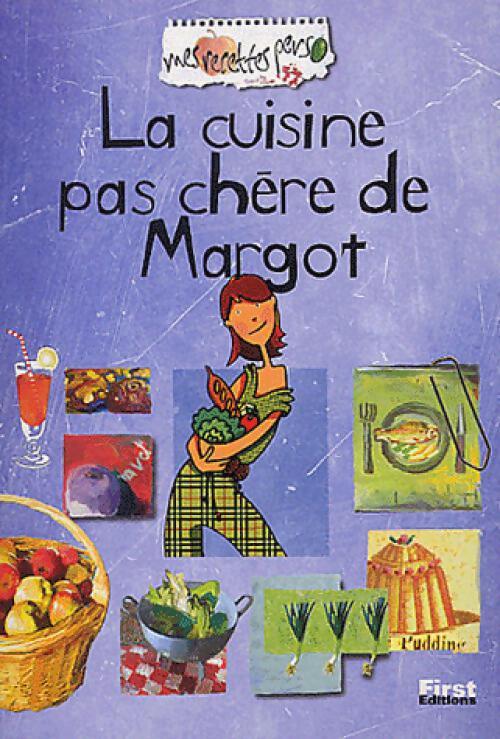 La cuisine pas chère de Margot - Marie Borel - Livre