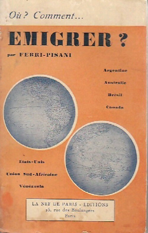 Emigrer ? - Ferri-Pisani - Livre