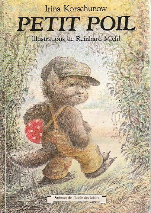 Petit Poil - Irina Korschunow - Livre