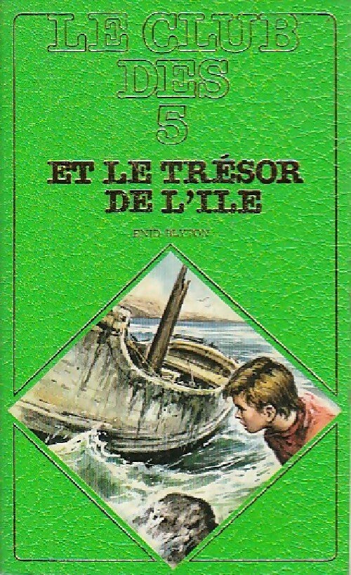 Le club des cinq et le trésor de l'île - Enid Blyton - Livre
