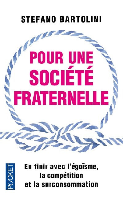 Pour une société fraternelle - Stefano Bartolini - Livre