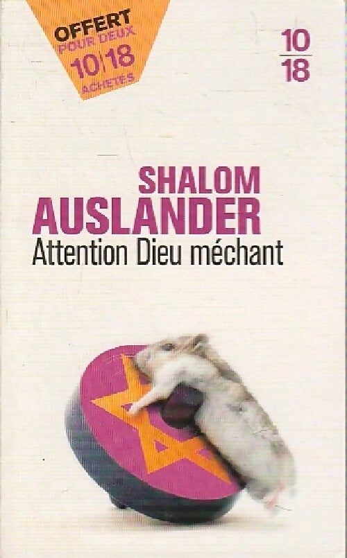 Attention Dieu méchant - Shalom Auslander - Livre
