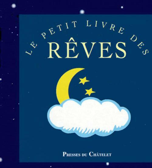 Le petit livre des rêves - Joan Hanger - Livre