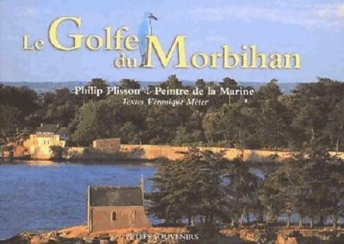 Le golfe du Morbihan - Véronique Méter - Livre