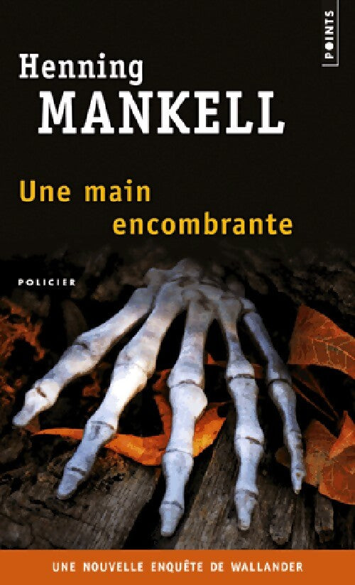 Une main encombrante - Henning Mankell - Livre