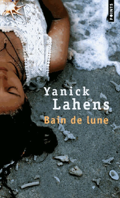 Bain de lune - Yanick Lahens - Livre
