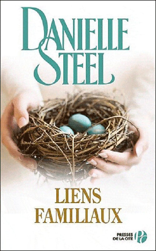 Liens familiaux - Danielle Steel - Livre