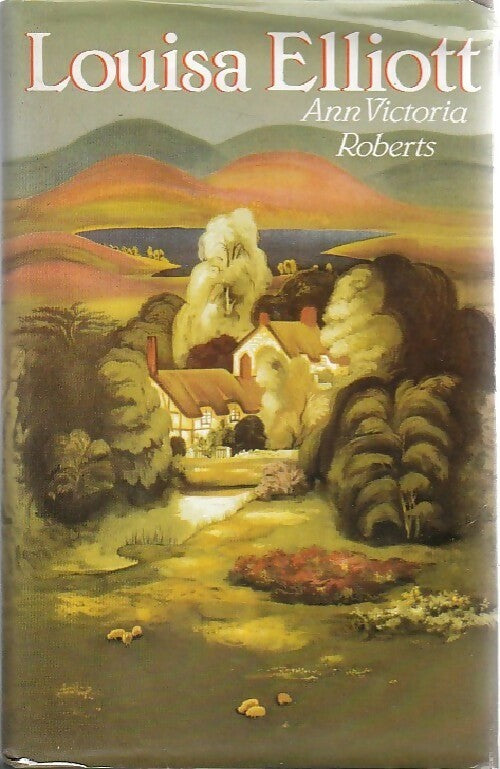Louisa Elliott - Ann Victoria Roberts - Livre