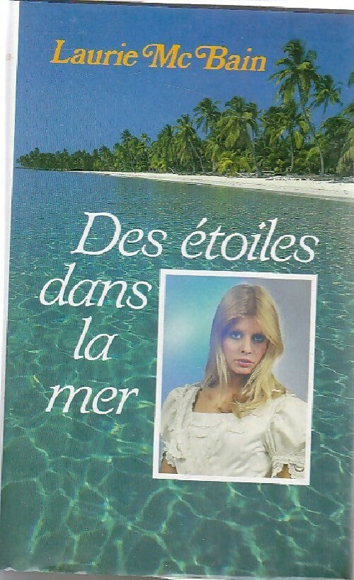 Des étoiles dans la mer - Laurie McBain - Livre