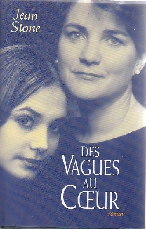 Des vagues au coeur - Jean Stone - Livre