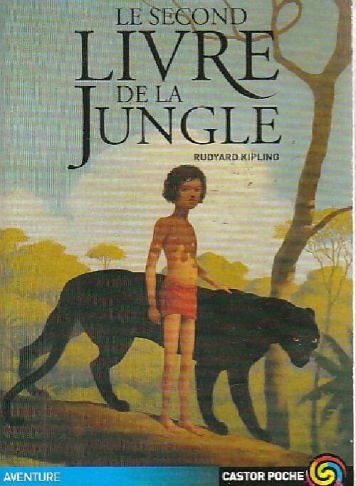 Le second livre de la jungle - Rudyard Kipling - Livre
